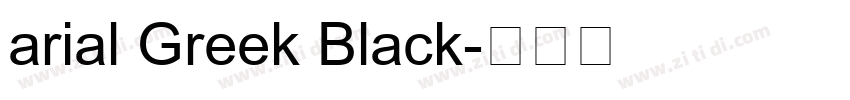 arial Greek Black字体转换